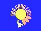 The Good Life Title Picture